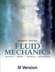 流体力学（第７版・テキスト）<br>Fluid Mechanics 7th Edition Si Version -- Paperback
