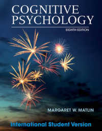 認知心理学（第８版）<br>Cognitive Psychology 8th Edition Interna -- Paperback