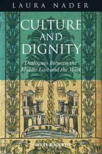 Culture and Dignity : Dialogues between the Middle East and the West