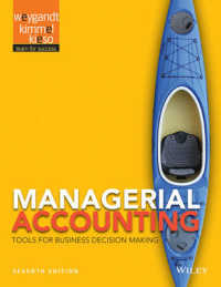Managerial Accounting : Tools for Business Decision Making