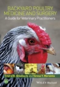 Backyard Poultry Medicine and Surgery : A Guide for Veterinary Practitioners （1ST）