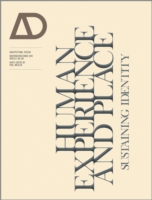 Human Experience and Place : Sustaining Identity (Architectural Design, November/december 2012)