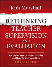 Rethinking Teacher Supervision and Evaluation : How to Work Smart, Build Collaboration, and Close the Achievement Gap （2ND）