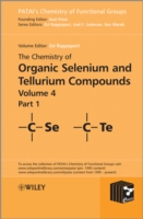 The Chemistry of Organic Selenium and Tellurium Compounds (Chemistry of Functional Groups) 〈4〉 （HAR/PSC）