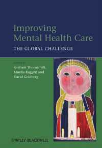 Improving Mental Health Care : The Global Challenge （1ST）