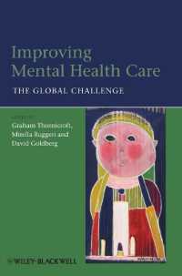 Improving Mental Health Care : The Global Challenge （1ST）