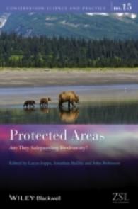 生物保護区<br>Protected Areas : Are They Safeguarding Biodiversity? (Conservation Science and Practice)