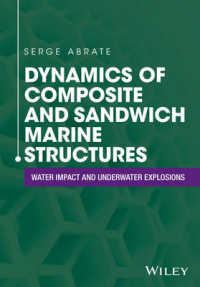 Dynamics of Composite and Sandwich Marine Structures : Water Impact and Underwater Explosions -- Hardback