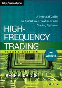 高頻度取引（HFT）実践ガイド（第２版）<br>High-Frequency Trading : A Practical Guide to Algorithmic Strategies and Trading Systems (Wiley Trading) （2 HAR/PSC）