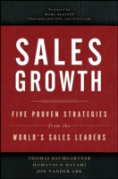 世界の営業リーダーに学ぶ５つの成功戦略<br>Sales Growth : Five Proven Strategies from the World's Sales Leaders
