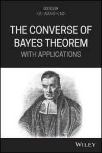 Converse of Bayes Theorem with Applications -- Hardback