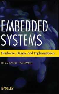 Embedded Systems : Hardware, Design and Implementation / Iniewski