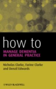 How to Manage Dementia in General Practice （1ST）