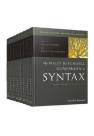 ワイリー・ブラックウェル版　統語論大全（第２版・全８巻）<br>The Wiley Blackwell Companion to Syntax, 8 Volume Set (The Wiley Blackwell Companions to Linguistics) （2ND）