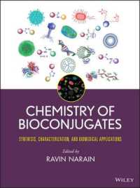 Chemistry of Bioconjugates : Synthesis, Characterization, and Biomedical Applications