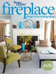 Better Homes and Gardens Fireplace Design & Decorating Ideas （2 New）