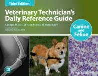 動物看護士日常レファレンスガイド：犬・猫（第３版）<br>Veterinary Technician's Daily Reference Guide : Canine and Feline （3 PAP/PSC）