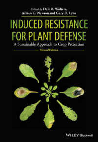 Induced Resistance for Plant Defense : A Sustainable Approach to Crop Protection （2ND）