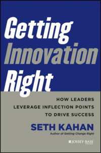 成功するイノベーション<br>Getting Innovation Right : How Leaders Leverage Inflection Points to Drive Success