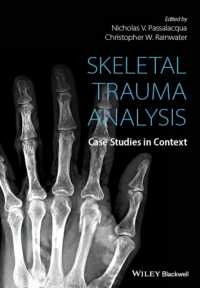 Skeletal Trauma Analysis : Case Studies in Context