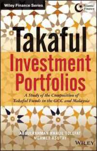 Takaful Investment Portfolios : A Study of the Composition of Takaful Funds in the GCC and Malaysia (Wiley Finance)