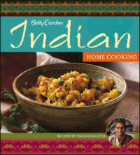 Betty Crocker's Indian Home Cooking （Reprint）