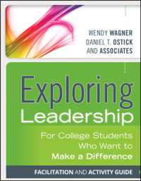 Exploring Leadership Facilitation and Activity Guide : For College Students Who Want to Make a Difference