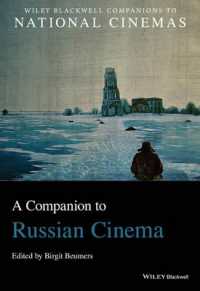ワイリー・ブラックウェル版　ロシア映画必携<br>A Companion to Russian Cinema (Wiley Blackwell Companions to National Cinemas)