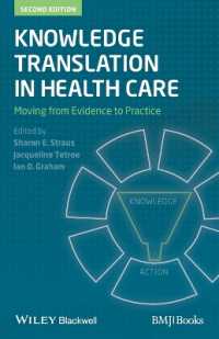 Knowledge Translation in Health Care : Moving from Evidence to Practice （2ND）
