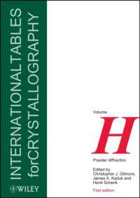 国際結晶学データ集　Ｈ巻：粉末解析<br>International Tables for Crystallography, Volume H : Powder Diffraction (Iucr Series. International Tables for Crystallography)