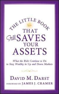 The Little Book That Still Saves Your Assets : What the Rich Continue to Do to Stay Wealthy in Up and Down Markets (Little Book, Big Profits)