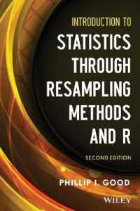 統計学入門：Ｒによるリサンプリング（第２版）<br>Introduction to Statistics through Resampling Methods and R （2ND）