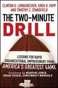 The Two Minute Drill : Lessons for Rapid Organizational Improvement from America's Greatest Game