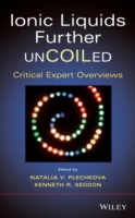 イオン液体必須概論<br>Ionic Liquids Further Uncoiled : Critical Expert Overviews