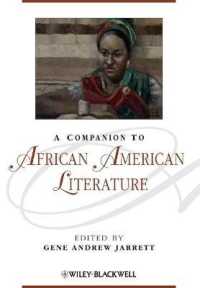 アフリカ系アメリカ文学必携<br>A Companion to African American Literature (Blackwell Companions to Literature and Culture)