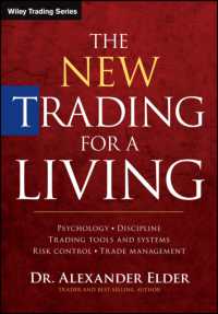 The New Trading for a Living : Psychology, Discipline, Trading Tools and Systems, Risk Control, Trade Management (Wiley Trading)