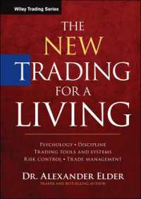 The New Trading for a Living : Psychology, Discipline, Trading Tools and Systems, Risk Control, Trade Management (Wiley Trading)