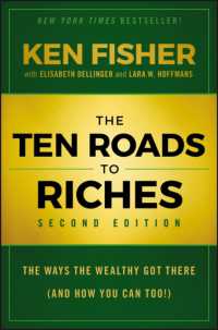 The Ten Roads to Riches : The Ways the Wealthy Got There (And How You Can Too!) （2ND）