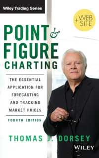 P&Fチャート（第４版）<br>Point and Figure Charting : The Essential Application for Forecasting and Tracking Market Prices (Wiley Trading) （4TH）