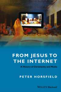 メディアから見たキリスト教史<br>From Jesus to the Internet : A History of Christianity and Media