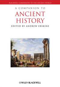 古代史必携<br>A Companion to Ancient History (Blackwell Companions to the Ancient World) （2ND）