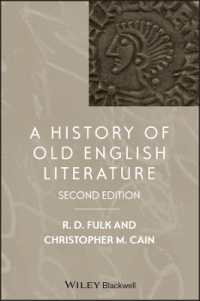 ブラックウェル版　古英語文学史（第２版）<br>A History of Old English Literature (Blackwell History of Literature) （2ND）
