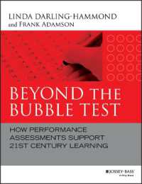 Beyond the Bubble Test : How Performance Assessments Support 21st Century Learning