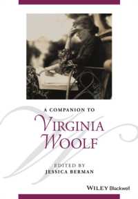 ヴァージニア・ウルフ必携<br>A Companion to Virginia Woolf (Blackwell Companions to Literature and Culture)