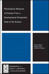 Physiological Measures of Emotion from a Developmental Perspective : State of the Science (Monographs of the Society for Research in Child Development