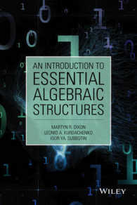 代数の基本構造入門<br>An Introduction to Essential Algebraic Structures