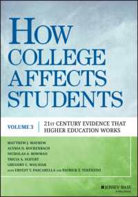 How College Affects Students : 21st Century Evidence That Higher Education Works 〈3〉 （2ND）