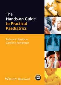 The Hands-On Guide to Practical Paediatrics (Hands-on Guides) （1ST）
