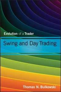 Swing and Day Trading : Evolution of a Trader (Wiley Trading)
