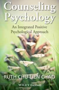 カウンセリング心理学：統合ポジティブ心理学アプローチ<br>Counseling Psychology : An Integrated Positive Psychological Approach